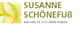 Susanne Schönefuß – Machen Sie sich einen Namen